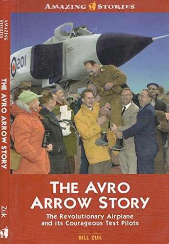 The Avro Arrow Story