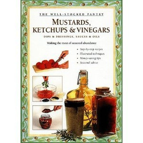 Mustards, Ketchups and Sauces