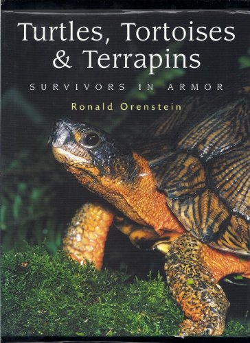 Turtles, Tortoises and Terrapins