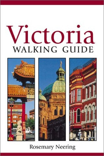 The New Victoria Walking Guide