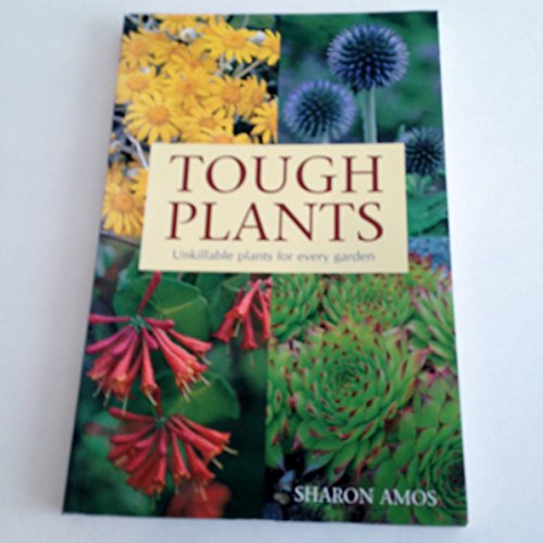 Tough Plants