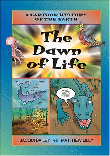 The Dawn of Life
