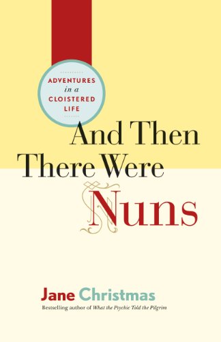 And Then There Were Nuns