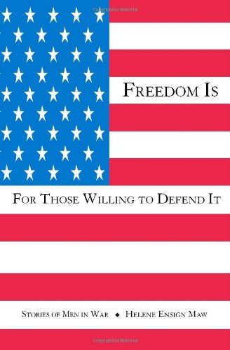 Freedom is for Those Willing to Defend it