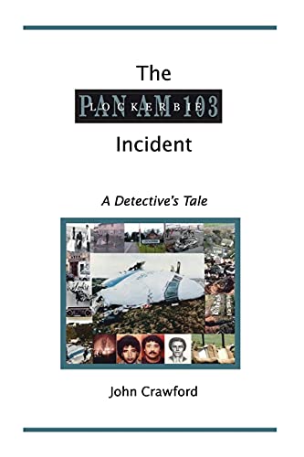 The Lockerbie Incident: a Detective's Tale