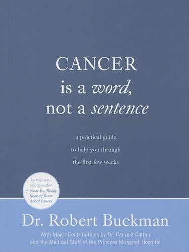 Cancer Is a Word, Not a Sentence