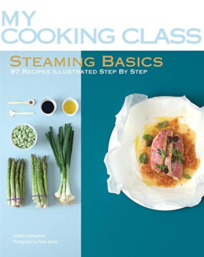 My Cooking Class Steaming Basics