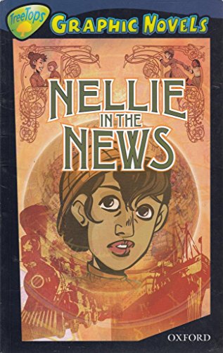 Oxford Reading Tree: Level 14: Treetops Graphic Novels: Nellie in the News