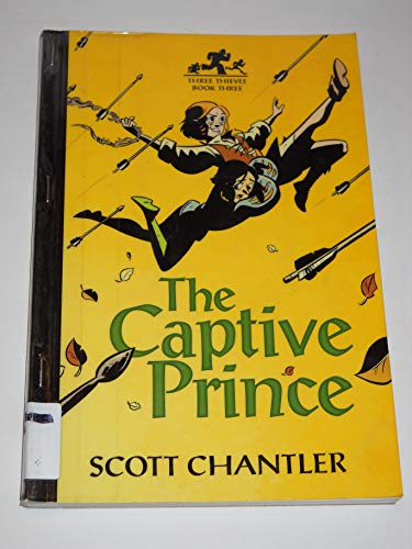 Three Thieves Bk 3: Captive Prince