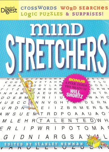 Reader's Digest Crosswords Word Searches Logic Puzzles & Surprises: Mind Stretchers (Bonus, a peek inside the brain of Will Shortz"