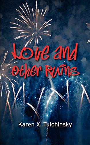 Love & Other Ruins