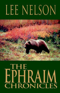 The Ephraim Chronicles 