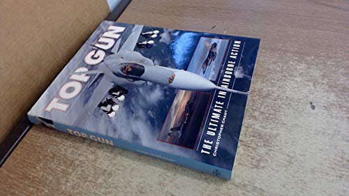 Top Gun: The Ultimate in Airborne Action