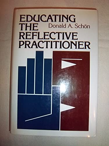 Educating the Reflective Practitioner