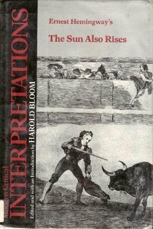 Ernest Hemingway's "Sun Also Rises"