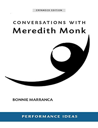 Conversations with Meredith Monk (Expanded Edition)