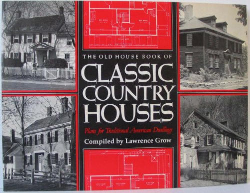 The Old House Book of Classic Country Houses