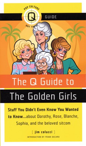 The Q Guide To The Golden Girls