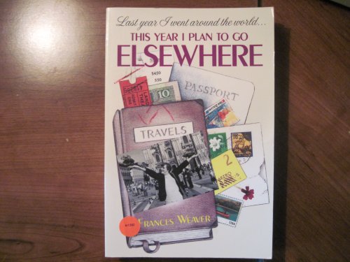 This Year I Plan to Go Elsewhere