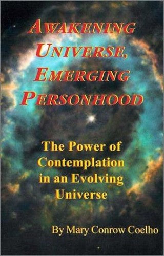 Awakening Universe, Emerging Personhood
