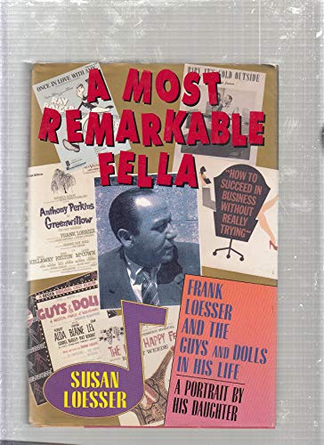 A Most Remarkable Fella