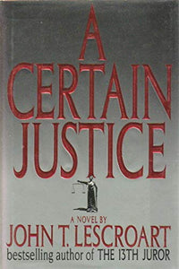 A Certain Justice 