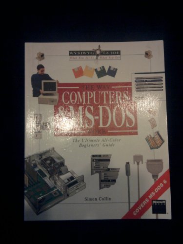 The Way Computers and M. S.-DOS Work