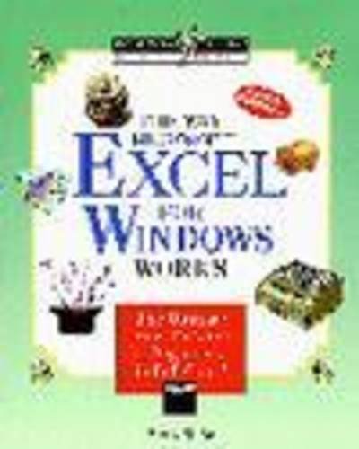 The Way Microsoft EXCEL Works
