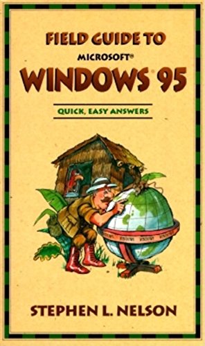 Field Guide to Microsoft Windows 95