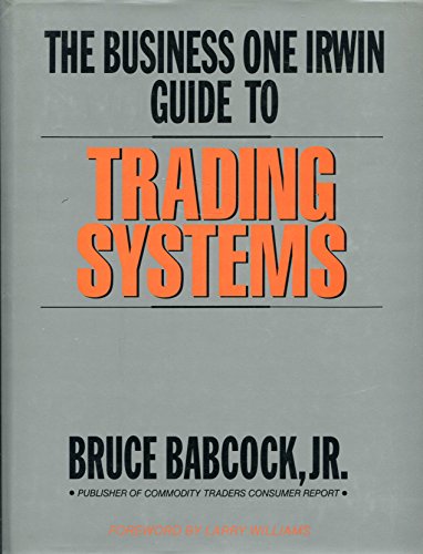 The Irwin Guide To Trading Systems