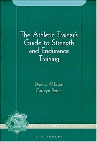 Strength and Endurance Guide for Athletic Trainers