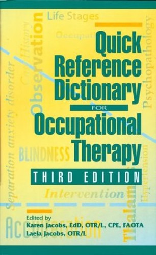 Quick Reference Dictionary for Occupational Therapy