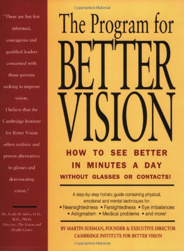 The Program for Better Vision