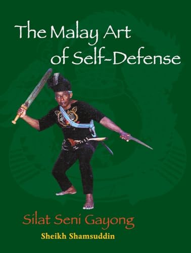 The Malay Art Of Self-Defense