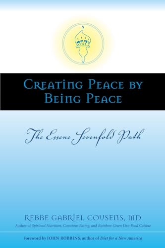 Creating Peace by Being Peace