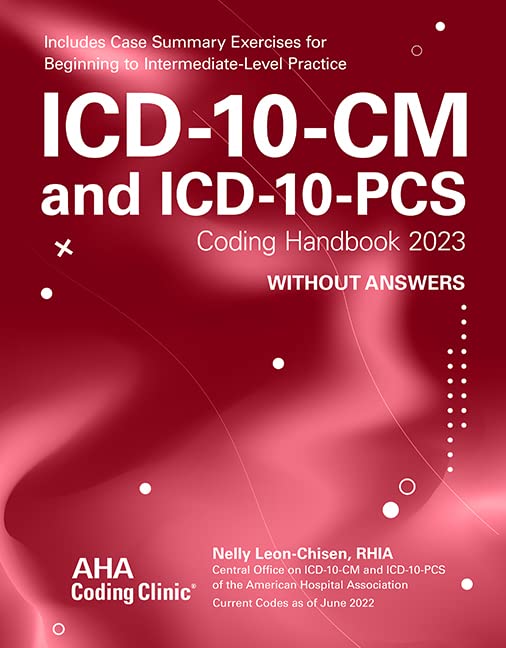 ICD-10-CM and Icd-10-pcs Coding Handbook, Without Answers 2023