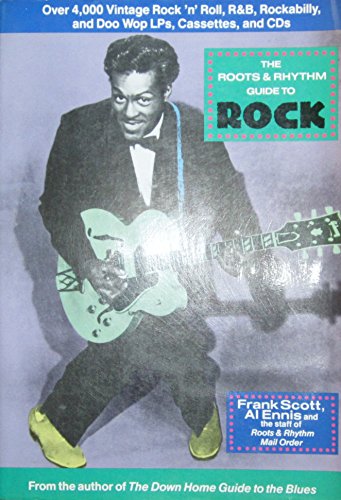 The Roots and Rhythm Guide to Rock