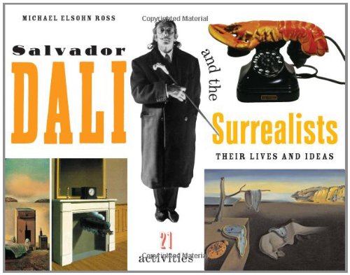 Salvador Dal and the Surrealists