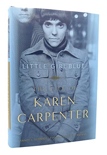 Little Girl Blue: the Life of Karen Carpenter