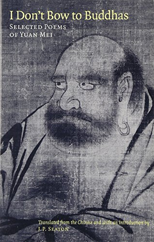 I Don't Bow to Buddhas