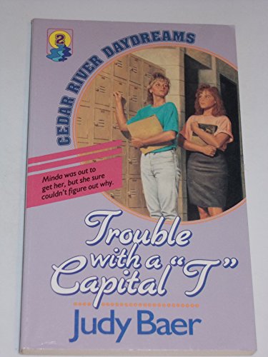Trouble with Capital T