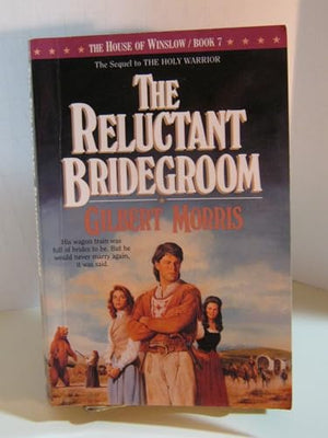 Reluctant Bridegroom
