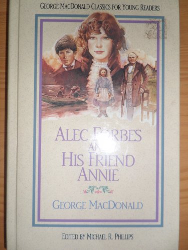 Alec Forbes & His Friend Annie