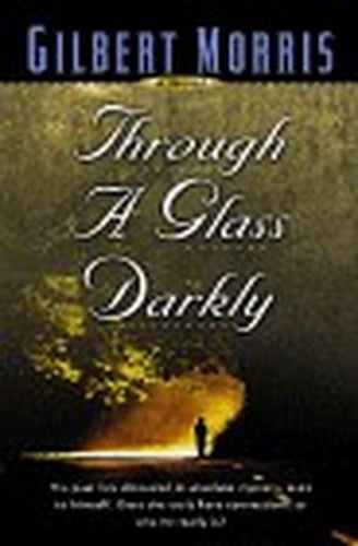 Through a Glass Darkly