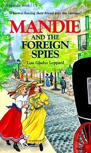 Mandie 15 Foreign Spies