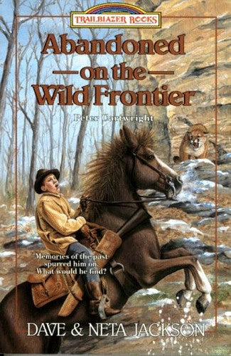 Abandoned on the Wild Frontier