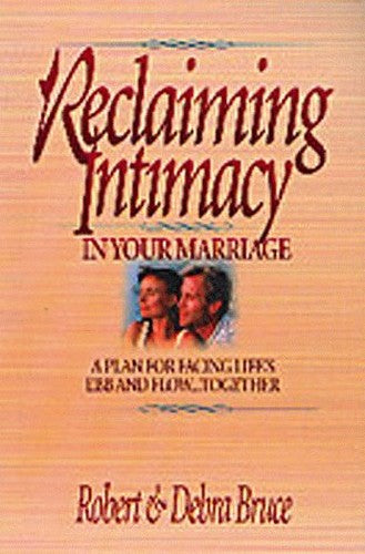 Reclaiming Intimacy in Your Marriage