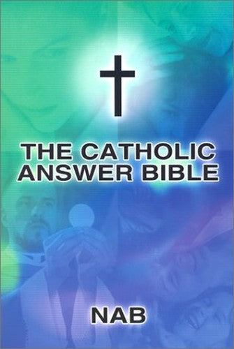 Catholic Answer Bible-Nab