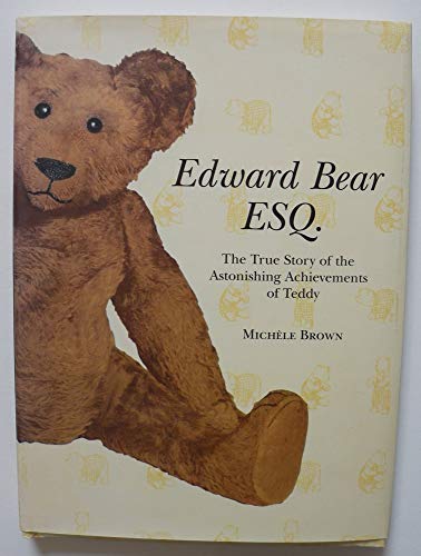 Edward Bear Esq.