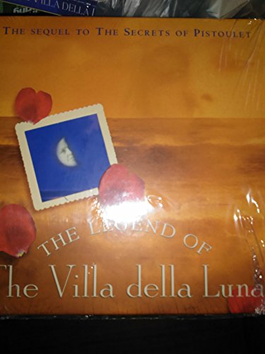 The Legend of the Villa Della Luna